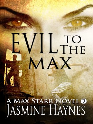 cover image of Evil to the Max ( Max Starr Series, Book 2)